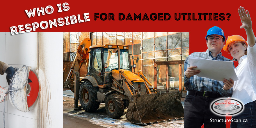 Who is Responsible for Damaged Utilities